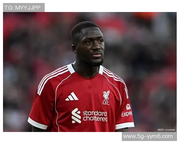 小图拉姆称赞利物浦实力强大每日与科纳特保持联系 小图拉姆称赞利物浦实力强大每日与科纳特保持联系